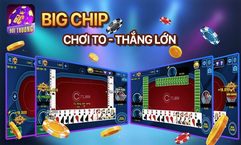 Các thao tác vào game BigChip nhanh chóng và dễ dàng nhất