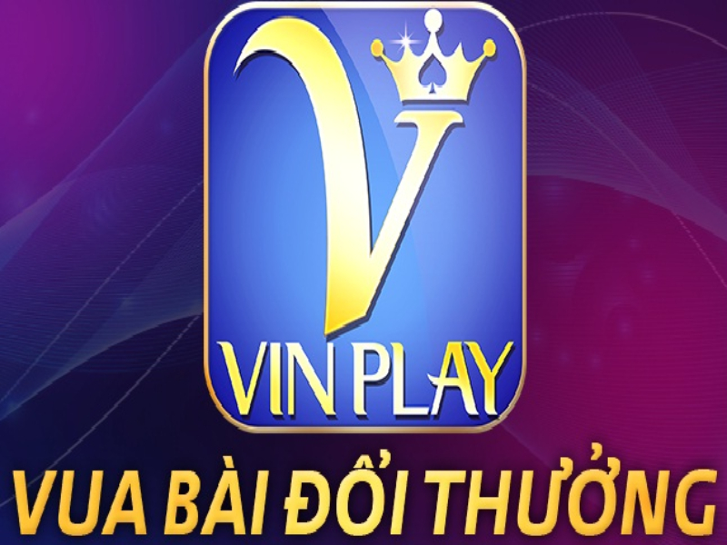 Vinplay - Viên ngọc sáng của làng game đổi thưởng