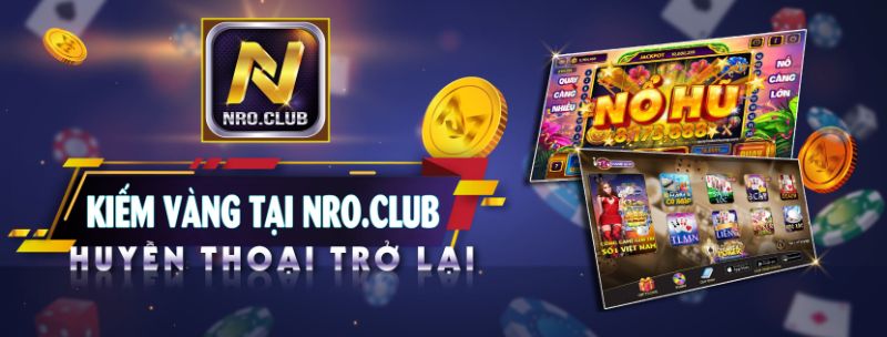 Nro.Club sở hữu nhiều tính năng nổi bật vô cùng hấp dẫn