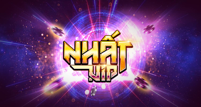 Nhất VIP - Sân chơi game bài đổi thưởng tầm cỡ quốc tế